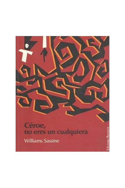 Céroe, no eres un cualquiera
